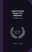 Latest Literary Essays and Addresses: Old English Dramatists