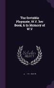The Invisible Playmate, W.V. Her Book, & in Memory of W.V
