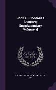 John L. Stoddard's Lectures, Supplementary Volume[s]