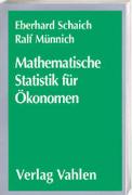 Mathematische Statistik für Ökonomen Lehrbuch