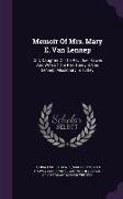 Memoir Of Mrs. Mary E. Van Lennep: Only Daughter Of The Rev. Joel Hawes And Wife Of The Rev. Henry J. Van Lennep, Missionary In Turkey