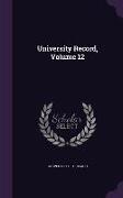 University Record, Volume 12