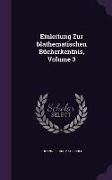 Einleitung Zur Mathematischen Bücherkentnis, Volume 3