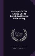 Catalogue of the Library of the British and Foreign Bible Society