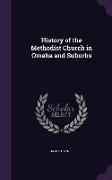 History of the Methodist Church in Omaha and Suburbs