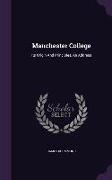 Manchester College: Its Origin and Principles, an Address