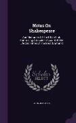 Notes on Shakespeare: And Memorials of the Urban Club. Comprising a Succinct Account of the Life and Times of the Great Dramatist