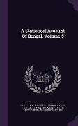 A Statistical Account of Bengal, Volume 5