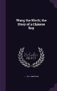 Wang the Ninth, The Story of a Chinese Boy