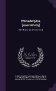 Philadelphia [microform]: The Story of an American City