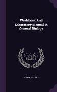 Workbook and Laboratory Manual in General Biology