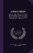 A Poet's Cabinet: Being Passages Mainly Poetical from the Works of G. L. Raymond. Selected and Arranged According to Subject by Marion M