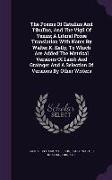 The Poems of Catullus and Tibullus, and the Vigil of Venus, A Literal Prose Translation with Notes by Walter K. Kelly, to Which Are Added the Metrical