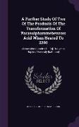 A Further Study Of Two Of The Products Of The Transformation Of Parasulphaminebenzoic Acid When Heated To 2200: Dissertation Submitted ... [to] The Jo