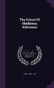 The School of Obedience, Addresses