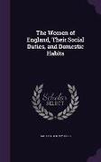 The Women of England, Their Social Duties, and Domestic Habits