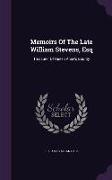 Memoirs of the Late William Stevens, Esq: Treasurer of Queen Anne's Bounty