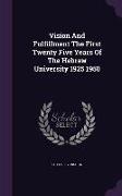 Vision and Fulfillment the First Twenty Five Years of the Hebrew University 1925 1950