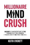 Millionaire Mind Crush