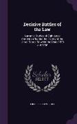 Decisive Battles of the Law: Narrative Studies of Eight Legal Contests Affecting the History of the United States Between the Years 1800 and 1886