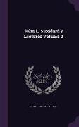 John L. Stoddard's Lectures Volume 2