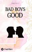 BAD BOYS FUCK GOOD