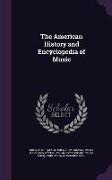 The American History and Encyclopedia of Music