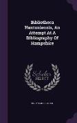 Bibliotheca Hantoniensis, an Attempt at a Bibliography of Hampshire