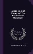 A man Made of Money and The Chronicles of Clovernook