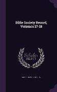 Bible Society Record, Volumes 17-18