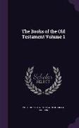 The Books of the Old Testament Volume 1
