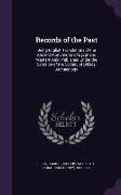 Records of the Past: Being English Translations of the Ancient Monuments of Egypt and Western Asia, Published Under the Sanction of the Soc