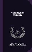 Chant-royal of California