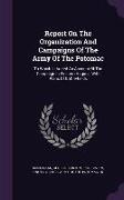 Report On The Organization And Campaigns Of The Army Of The Potomac: To Which Is Added An Account Of The Campaign In Western Virginia, With Plans Of B