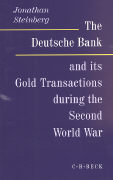 The Deutsche Bank and its Gold Transactions during the Second World War
