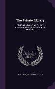 The Private Library: What We Do Know, What We Don't Know, What We Ought To Know About Our Books