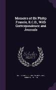 Memoirs of Sir Philip Francis, K.C.B., With Correspondence and Journals