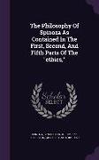 The Philosophy Of Spinoza As Contained In The First, Second, And Fifth Parts Of The ethics
