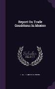 Report on Trade Conditions in Mexico