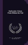 Darkwater, Voices From Within the Veil