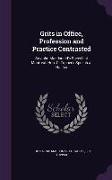 Grits in Office, Profession and Practice Contrasted: Sir John Macdonald's Speech at Montreal: Hon. C. Tupper's Speech at Halifax