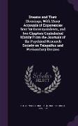 Dreams and Their Meanings, With Many Accounts of Experiences Sent by Correspondents, and two Chapters Contributed Mainly From the Journals of the Psyc