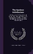 The Apodous Holothurians: A Monograph of the Synaptidæ and Molpadiidæ, Including A Report on the Representatives of These Families in the Collec