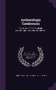 Archaeologia Cambrensis: The Journal Of The Cambrian Archaeological Association, Volume 1