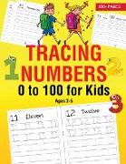 Tracing Numbers 0 to 100 for Kids Ages 3-5