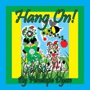 Hang On!