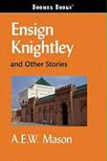 Ensign Knightley and Other Stories