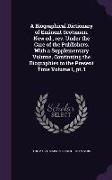 A Biographical Dictionary of Eminent Scotsmen. New ed., rev. Under the Care of the Publishers. With a Supplementary Volume, Continuing the Biographies