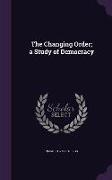 The Changing Order, A Study of Democracy