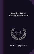 Complete Works. Croxley Ed Volume 4